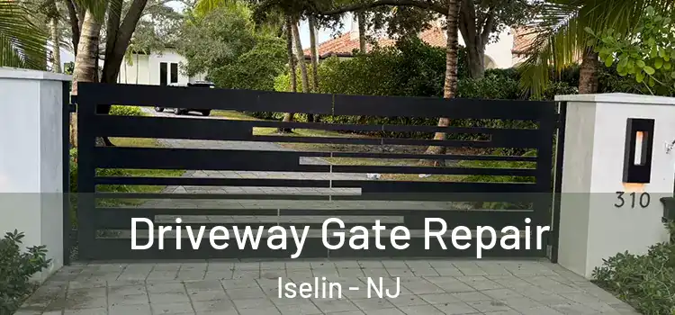  Driveway Gate Repair Iselin - NJ