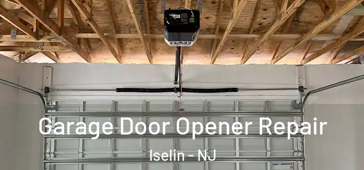  Garage Door Opener Repair Iselin - NJ