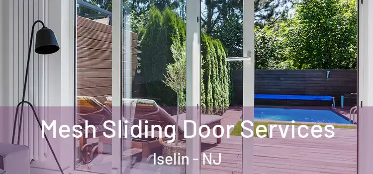  Mesh Sliding Door Services Iselin - NJ