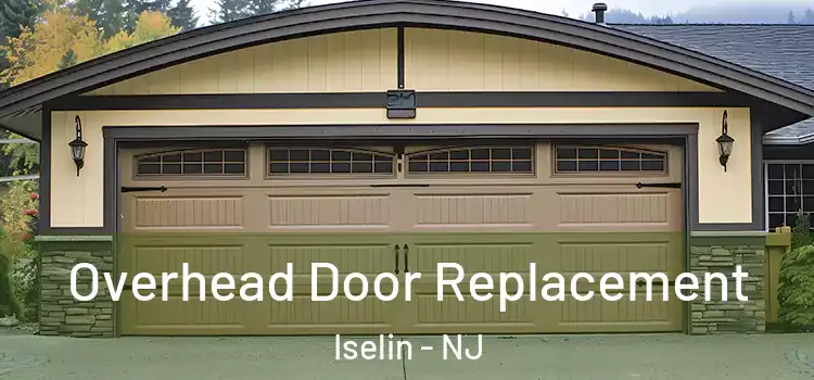  Overhead Door Replacement Iselin - NJ