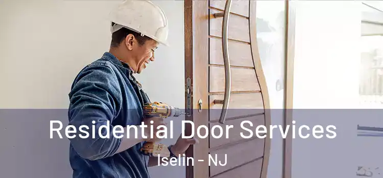  Residential Door Services Iselin - NJ
